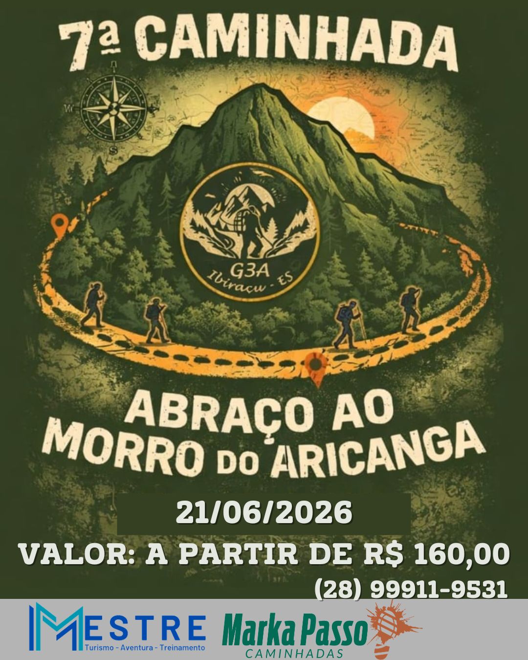 7ª CAMINHADA ABRAÇO AO MORRO DO ARICANGA. IBIRAÇU ES